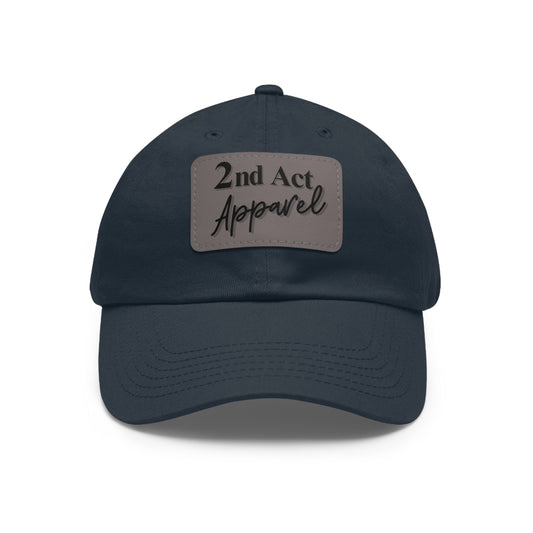 Dad Hat with Leather Patch - 2nd Act Logo